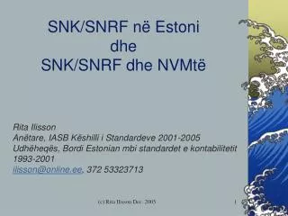 snk snrf n estoni dhe snk snrf dhe nvmt