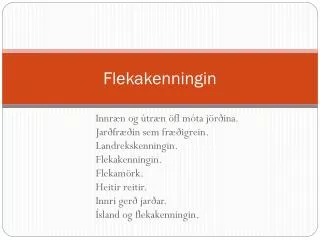flekakenningin