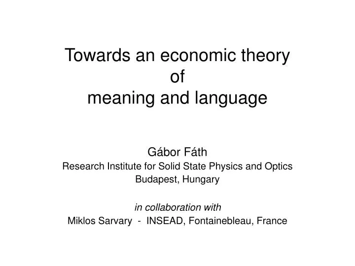towards an economic theory of meaning and language