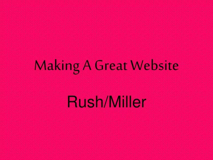 making a great website