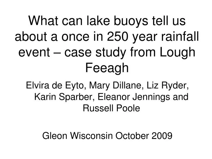 what can lake buoys tell us about a once in 250 year rainfall event case study from lough feeagh