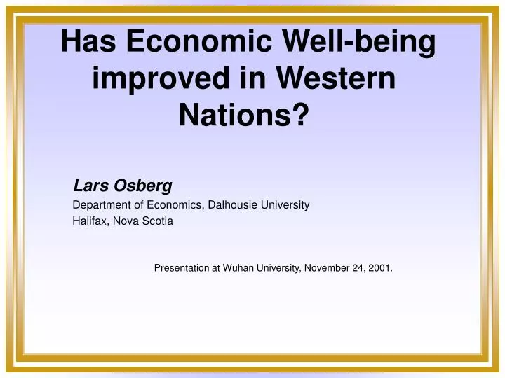 has economic well being improved in western nations