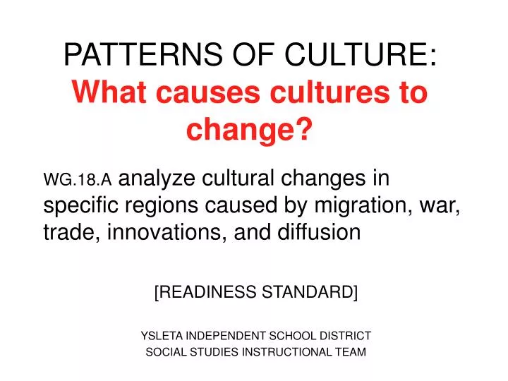 patterns of culture what causes cultures to change