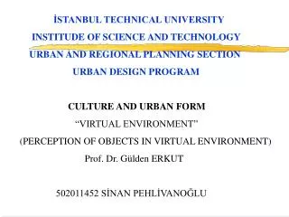 ?STANBUL TECHNICAL UNIVERSITY INSTITUDE OF SCIENCE AND TECHNOLOGY