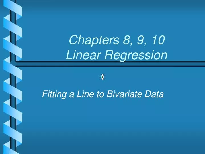 chapters 8 9 10 linear regression
