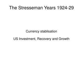 The Stresseman Years 1924-29