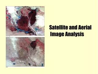 Satellite and Aerial Image Analysis