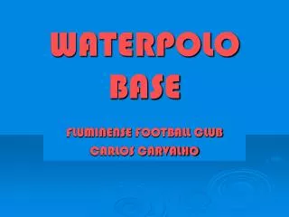 waterpolo base