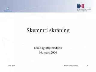 skemmri skr ning