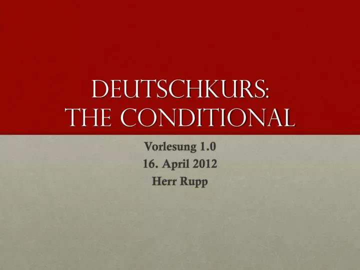 deutschkurs the conditional