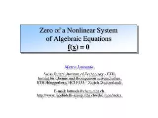 Zero of a Nonlinear System of Algebraic Equations f ( x ) = 0