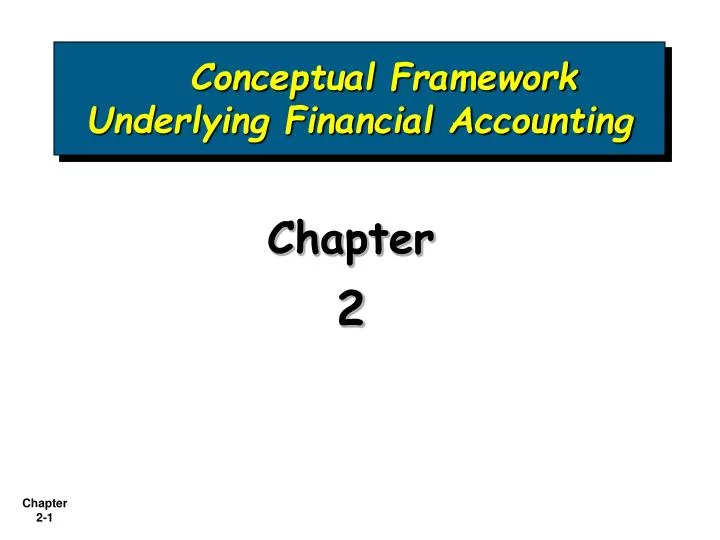 conceptual framework underlying financial accounting