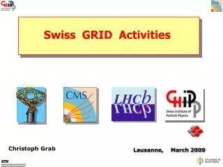 Swiss GRID Activities