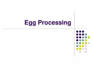 Egg Processing