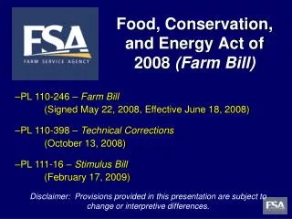 Food, Conservation, and Energy Act of 2008 (Farm Bill)