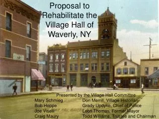 Proposal to Rehabilitate the Village Hall of Waverly, NY