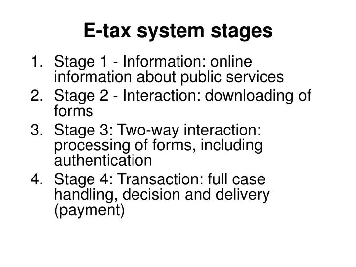 e tax system stages