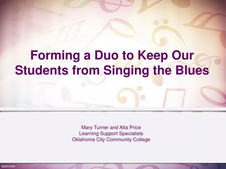 forming a duo to keep our students from singing the blues