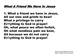 What A Friend We Have In Jesus