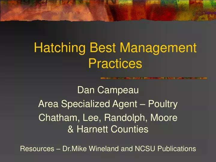 hatching best management practices