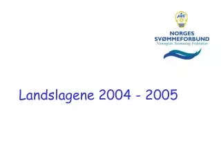 landslagene 2004 2005