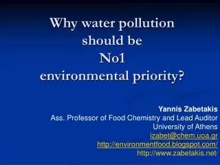 W hy water pollution should be No1 environmental priority ?