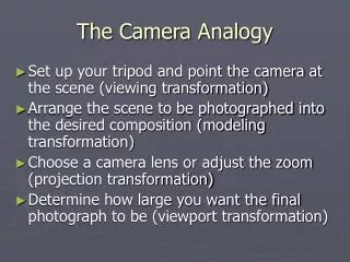 The Camera Analogy