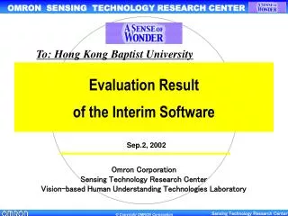 Evaluation Result of the Interim Software