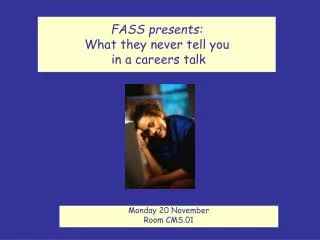 FASS presents: What they never tell you in a careers talk