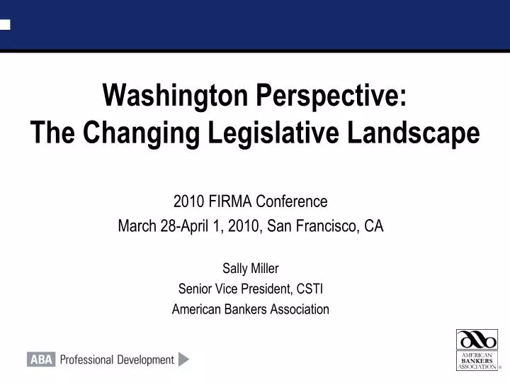 washington perspective the changing legislative landscape