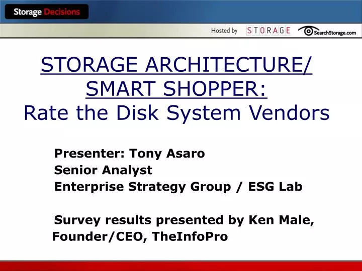 storage architecture smart shopper rate the disk system vendors