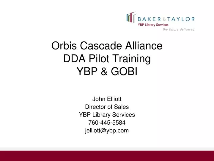 orbis cascade alliance dda pilot training ybp gobi