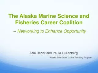 The Alaska Marine Science and Fisheries Career Coalition