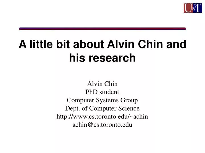 a little bit about alvin chin and his research