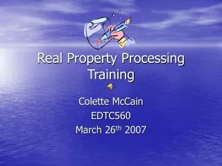 Real Property Processing Training