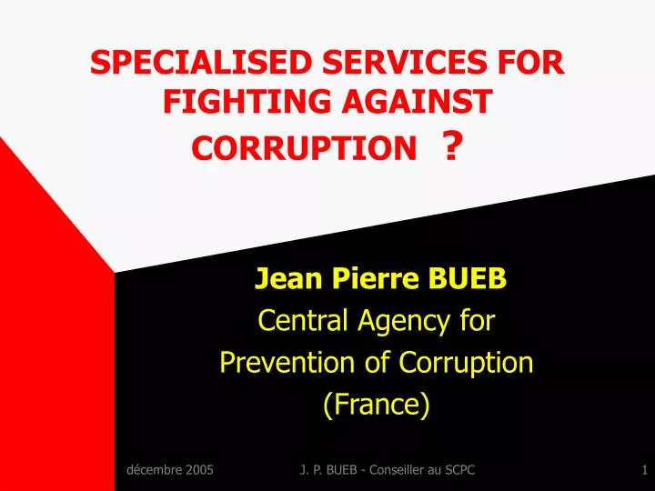 specialised services for fighting against corruption