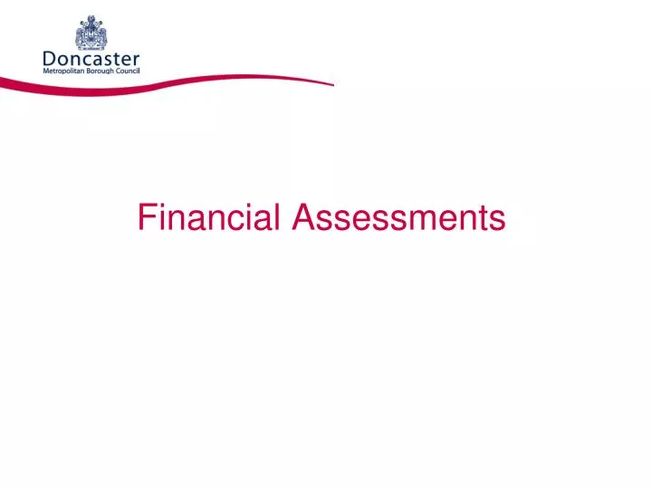 financial assessments