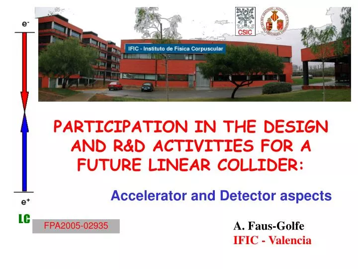 participation in the design and r d activities for a future linear collider