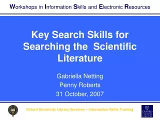 Key Search Skills for Searching the Scientific Literature