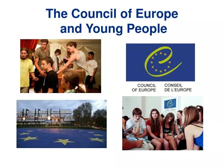 the council of europe and young p eople