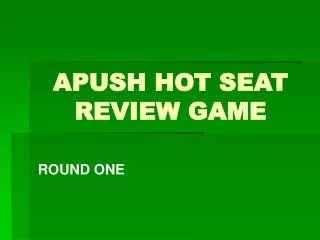 APUSH HOT SEAT REVIEW GAME