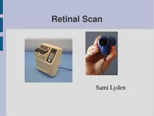 Retinal Scan