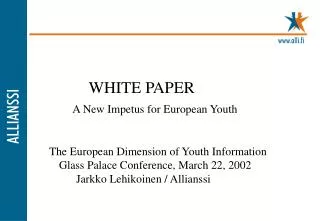 WHITE PAPER A New Impetus for European Youth