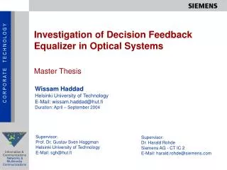 Investigation of Decision Feedback Equalizer in Optical Systems