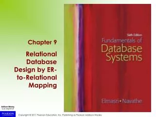 Chapter 9 Relational Database Design by ER- to-Relational Mapping