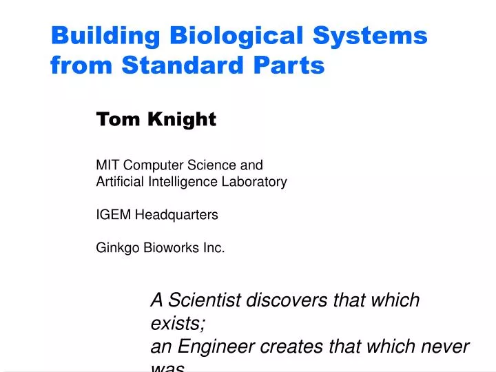building biological systems from standard parts