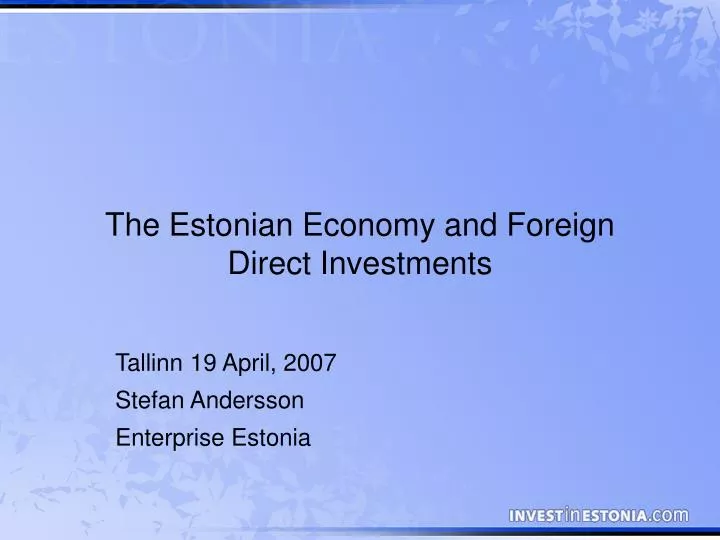 the estonian economy and foreign direct investments