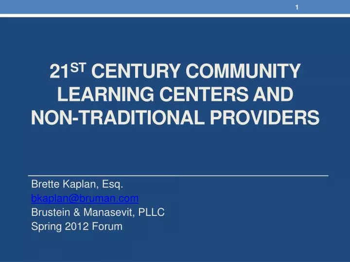 21 st century community learning centers and non traditional providers