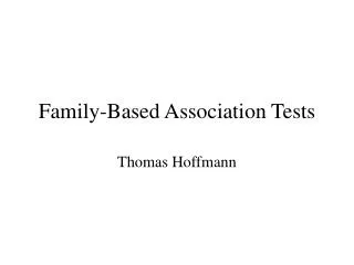 Family-Based Association Tests