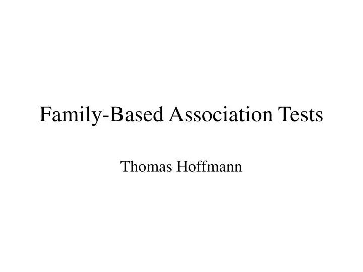 family based association tests